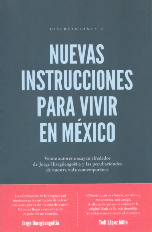Nuevas instrucciones para vivir en México